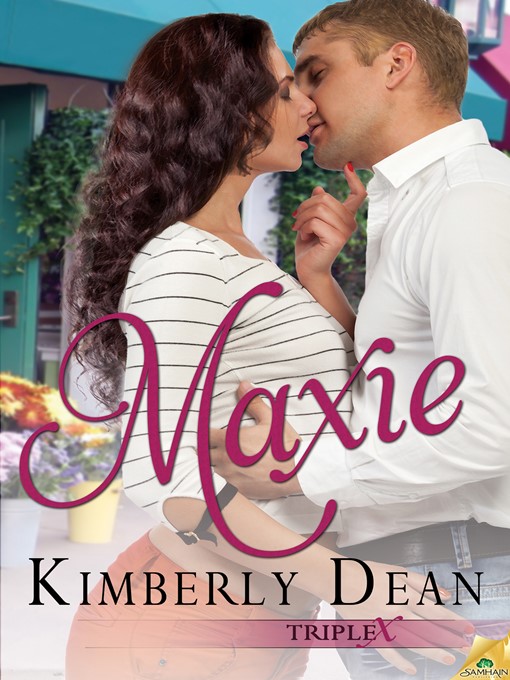 Title details for Maxie by Kimberly Dean - Available